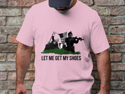 Let Me Get My Shoes - Iconic Trump Assassination Attempt Graphic Tee