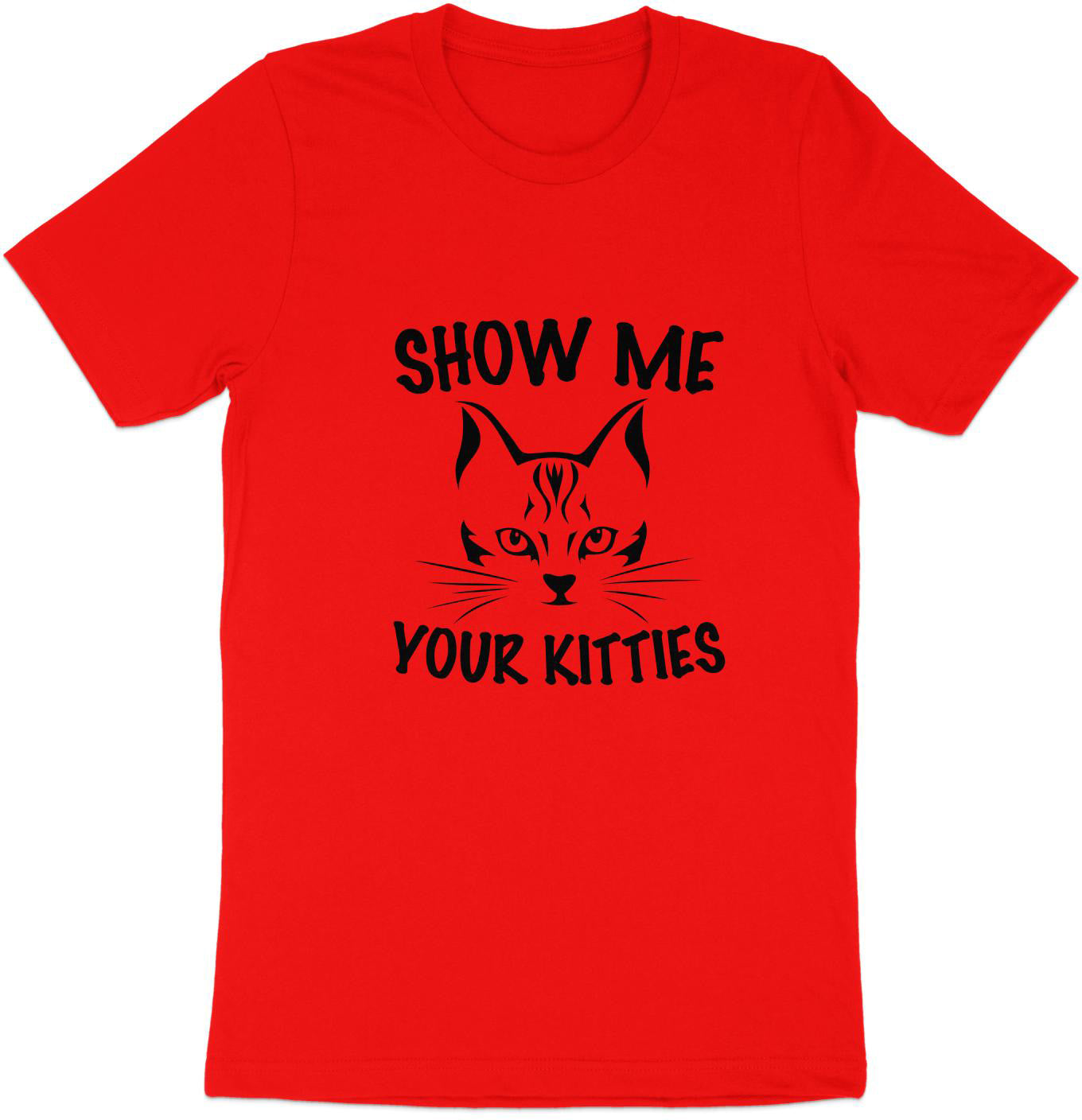 Pawsitively Playful - 'Show Me Your Kitties' Cheeky Tee