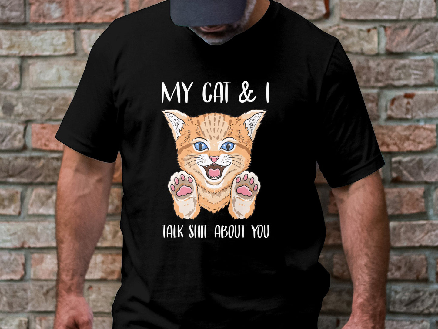Cheeky Chatter Tee – My Cat and I Talk Sh*t About You