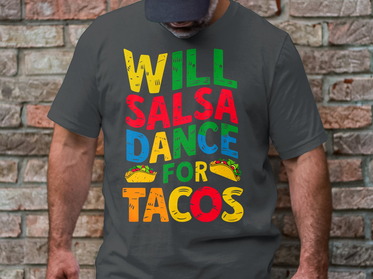 Will Salsa Dance for Tacos - Fun Foodie Tee