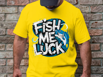 Fish Me Luck - Fun Fishing Graphic Tee