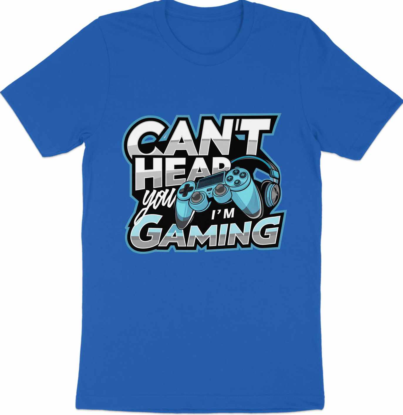 Can't Hear You, I'm Gaming' Tee - Ultimate Gamer's Uniform