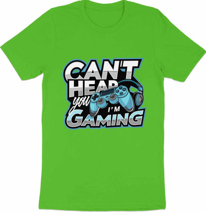 Can't Hear You, I'm Gaming' Tee - Ultimate Gamer's Uniform