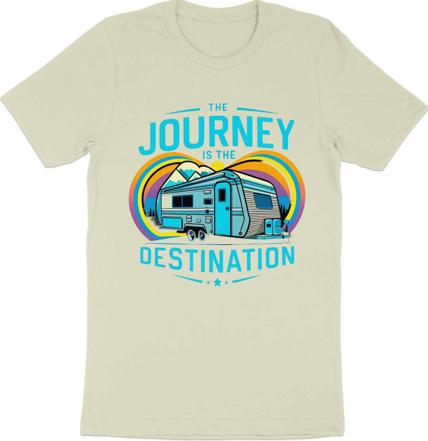 The Journey is the Destination - RV Camper T-Shirt