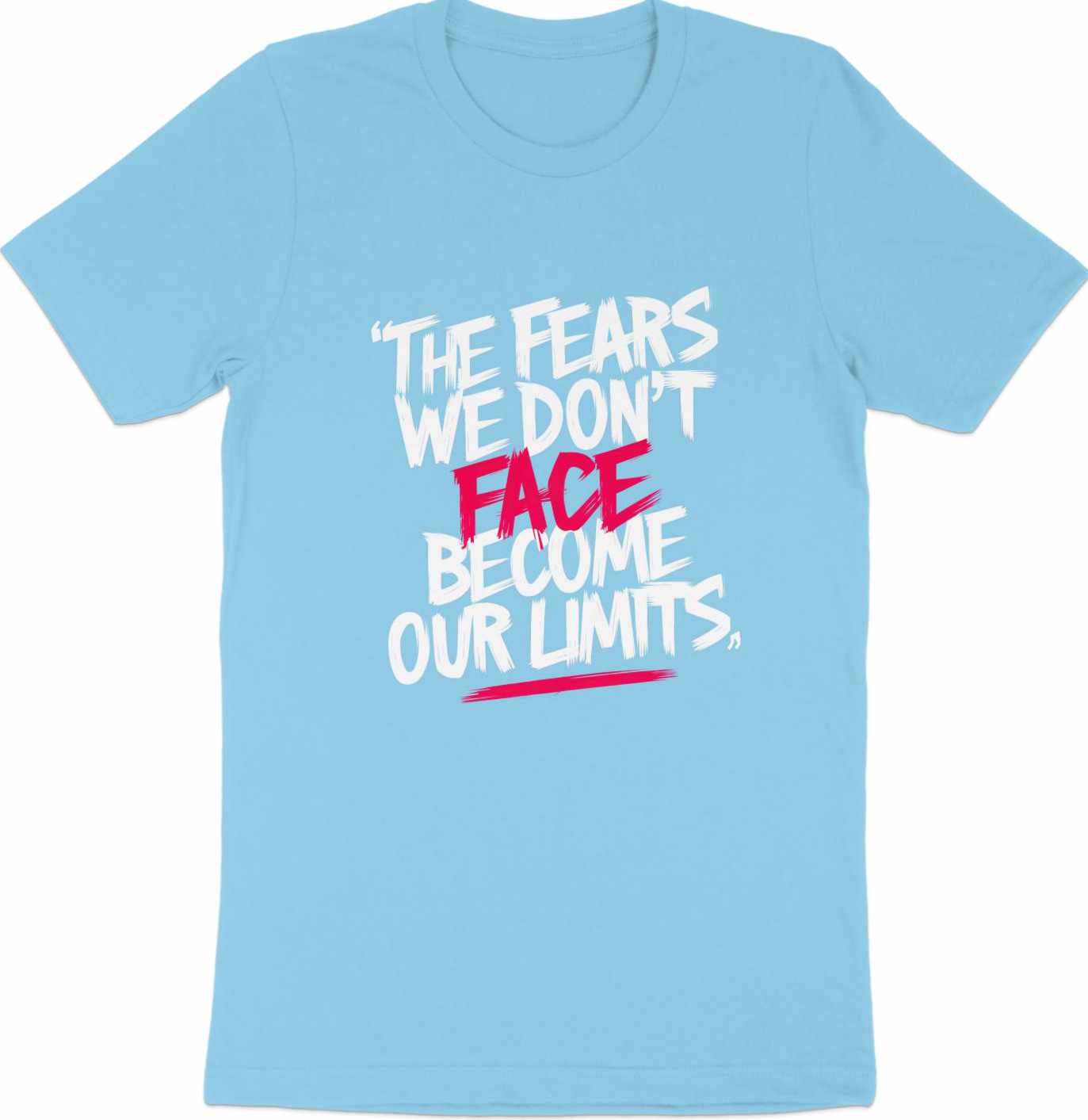 Limits Are For The Fearful - Monochromatic Statement Tee