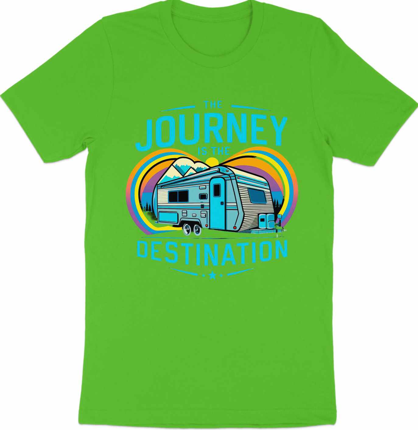 The Journey is the Destination - RV Camper T-Shirt