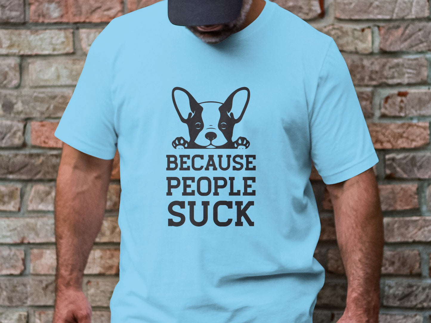Canine Candor - 'Because People Suck' French Bulldog Tee