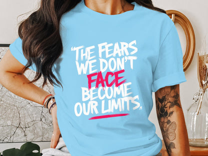 Limits Are For The Fearful - Monochromatic Statement Tee