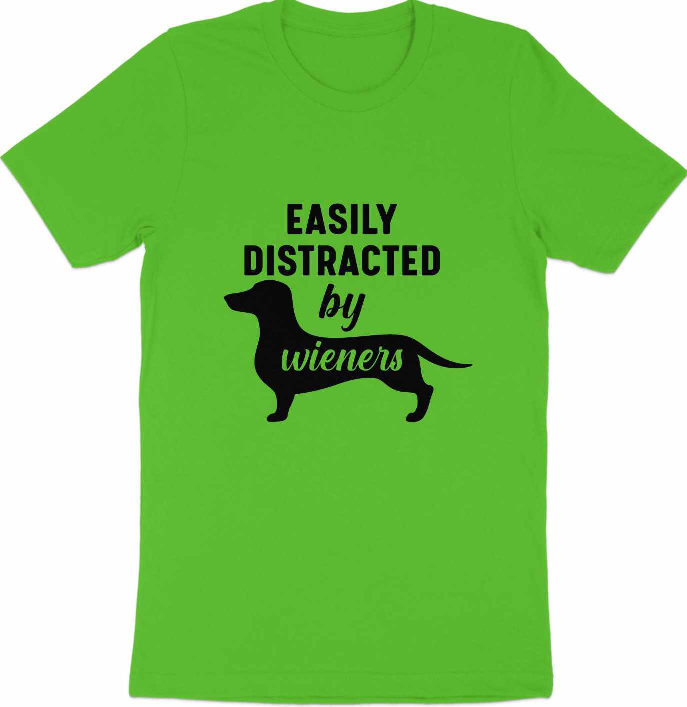 Distracted by Wieners Tee - A Humorous Nod to Dachshund Devotees