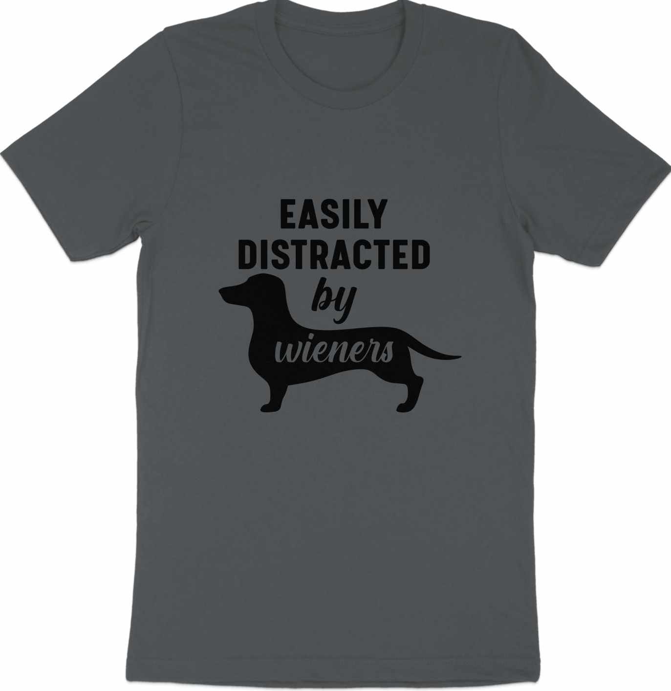 Distracted by Wieners Tee - A Humorous Nod to Dachshund Devotees
