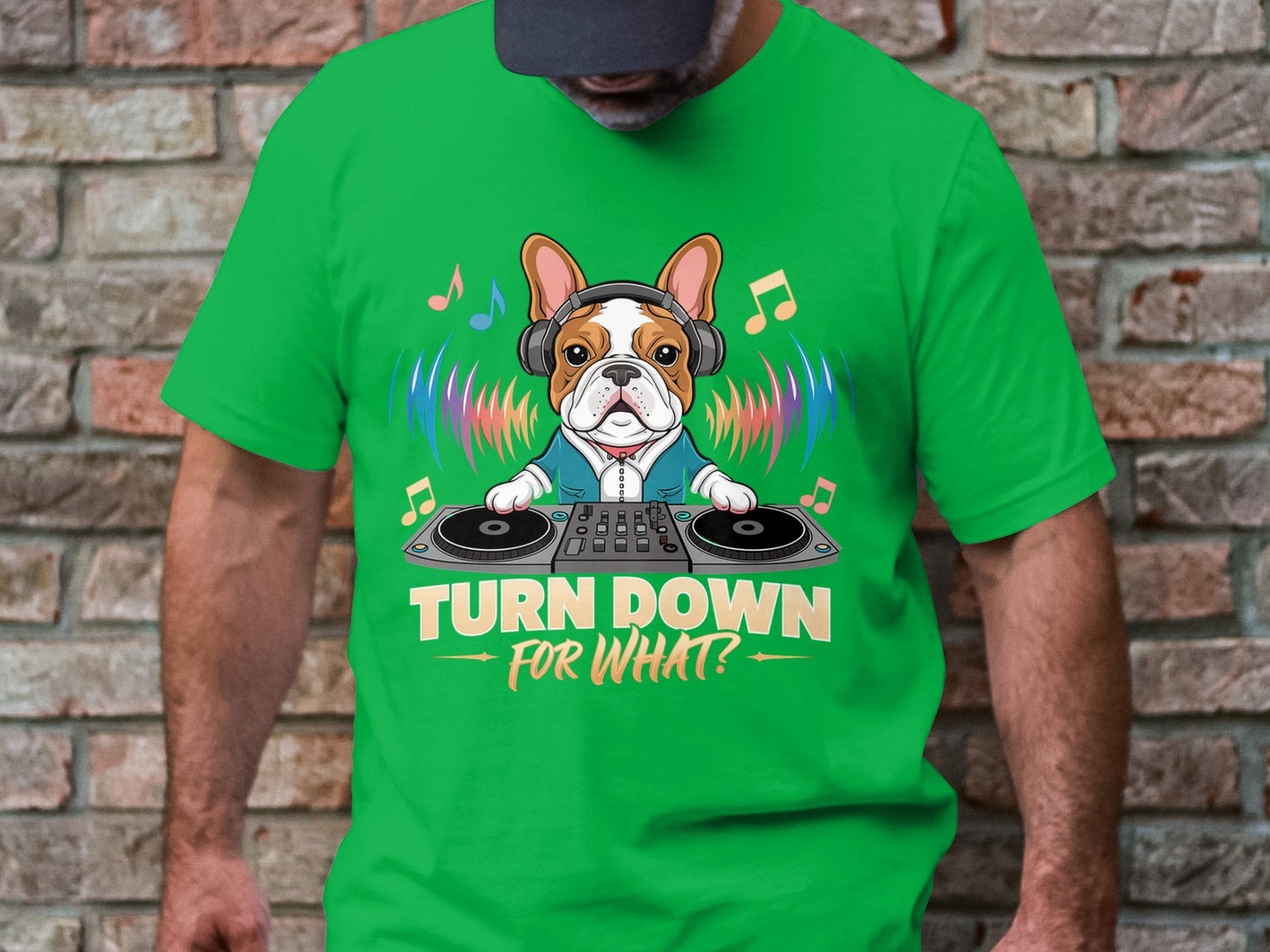 DJ French Bulldog T-Shirt - Turn Down for What Edition