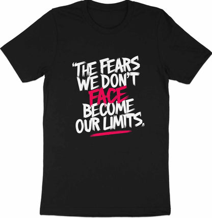 Limits Are For The Fearful - Monochromatic Statement Tee
