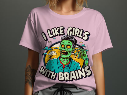 Undead Compliments T-Shirt – 'I Like Girls with Brains'"