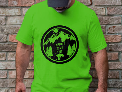 Explore Some Sh*t" Tee – Nature Meets Canine Humor Edition