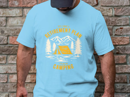 Retirement Goals - 'Retirement Plan: Camping' Enthusiast Tee
