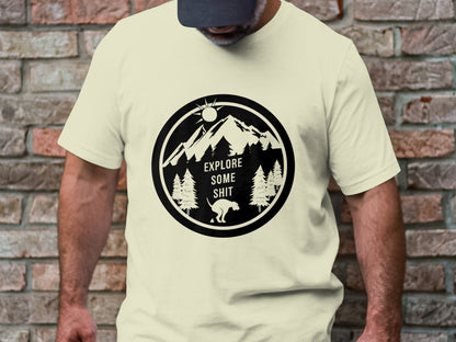Explore Some Sh*t" Tee – Nature Meets Canine Humor Edition
