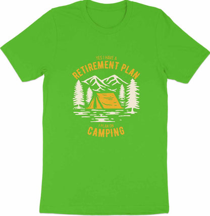 Retirement Goals - 'Retirement Plan: Camping' Enthusiast Tee