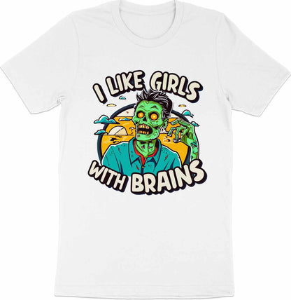 Undead Compliments T-Shirt – 'I Like Girls with Brains'"