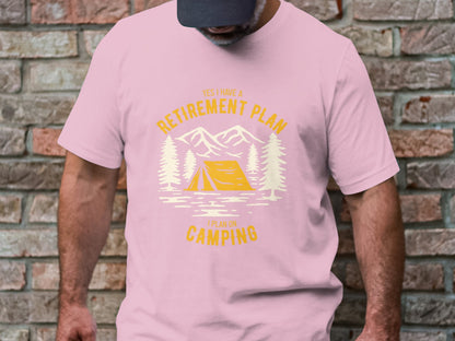 Retirement Goals - 'Retirement Plan: Camping' Enthusiast Tee