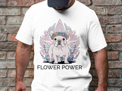 Flower Power Bulldog - Adorable French Bulldog Graphic Tee