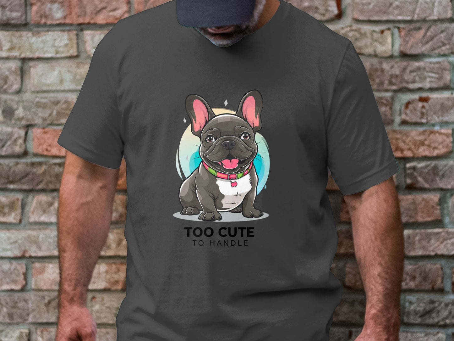 Too Cute Frenchie - French Bulldog Tee with Playful Charm