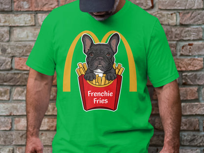 Frenchie Fries - Humorous French Bulldog And Fast Food Mashup Tee