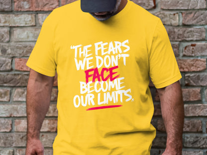 Limits Are For The Fearful - Monochromatic Statement Tee