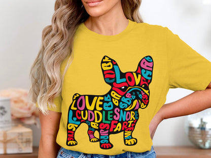 French Bulldog Affection - Colorful Word Cloud Tee