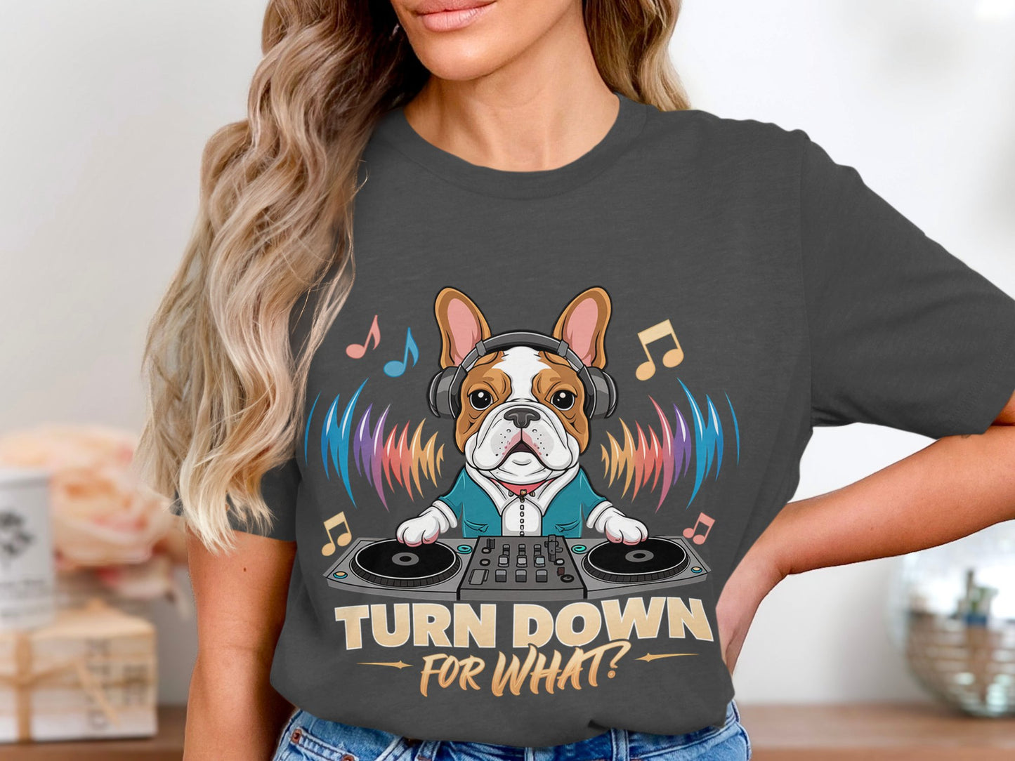 DJ French Bulldog T-Shirt - Turn Down for What Edition