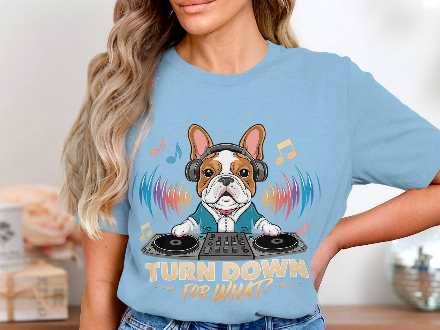 DJ French Bulldog T-Shirt - Turn Down for What Edition