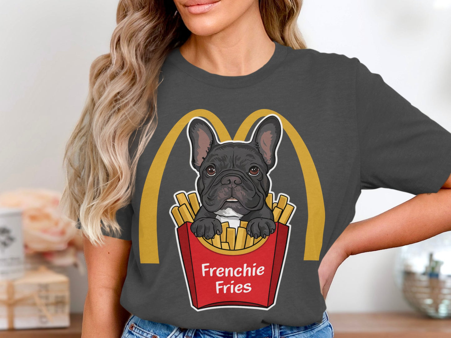 Frenchie Fries - Humorous French Bulldog And Fast Food Mashup Tee
