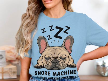 Snore Machine - French Bulldog Deep Sleep Tee