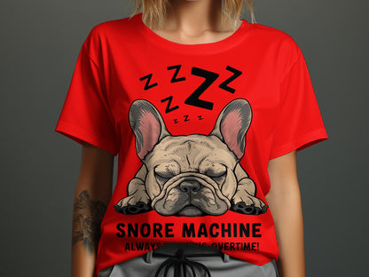 Snore Machine - French Bulldog Deep Sleep Tee