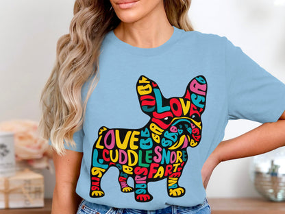 French Bulldog Affection - Colorful Word Cloud Tee