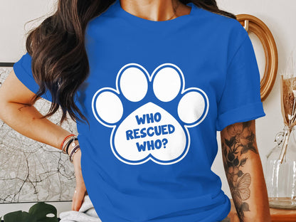 Dogs Companion's Echo Tee - Who Rescued Who?