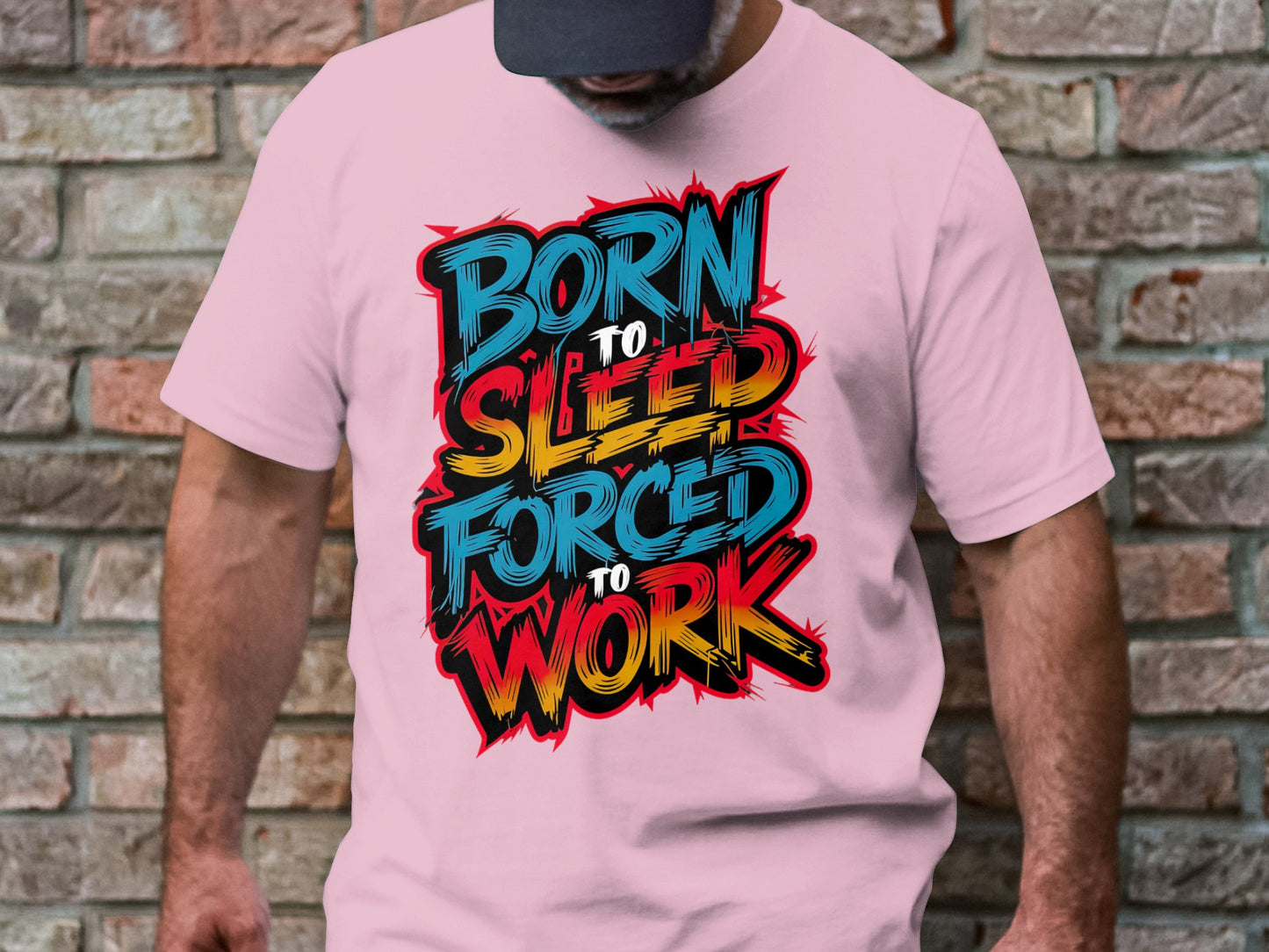 Born to Sleep, Forced to Work - Colorful Graffiti-Style Tee