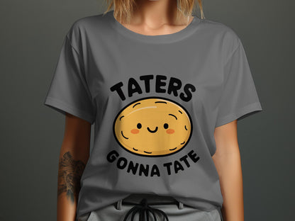 Taters Gonna Tate - Cute Potato Graphic Tee