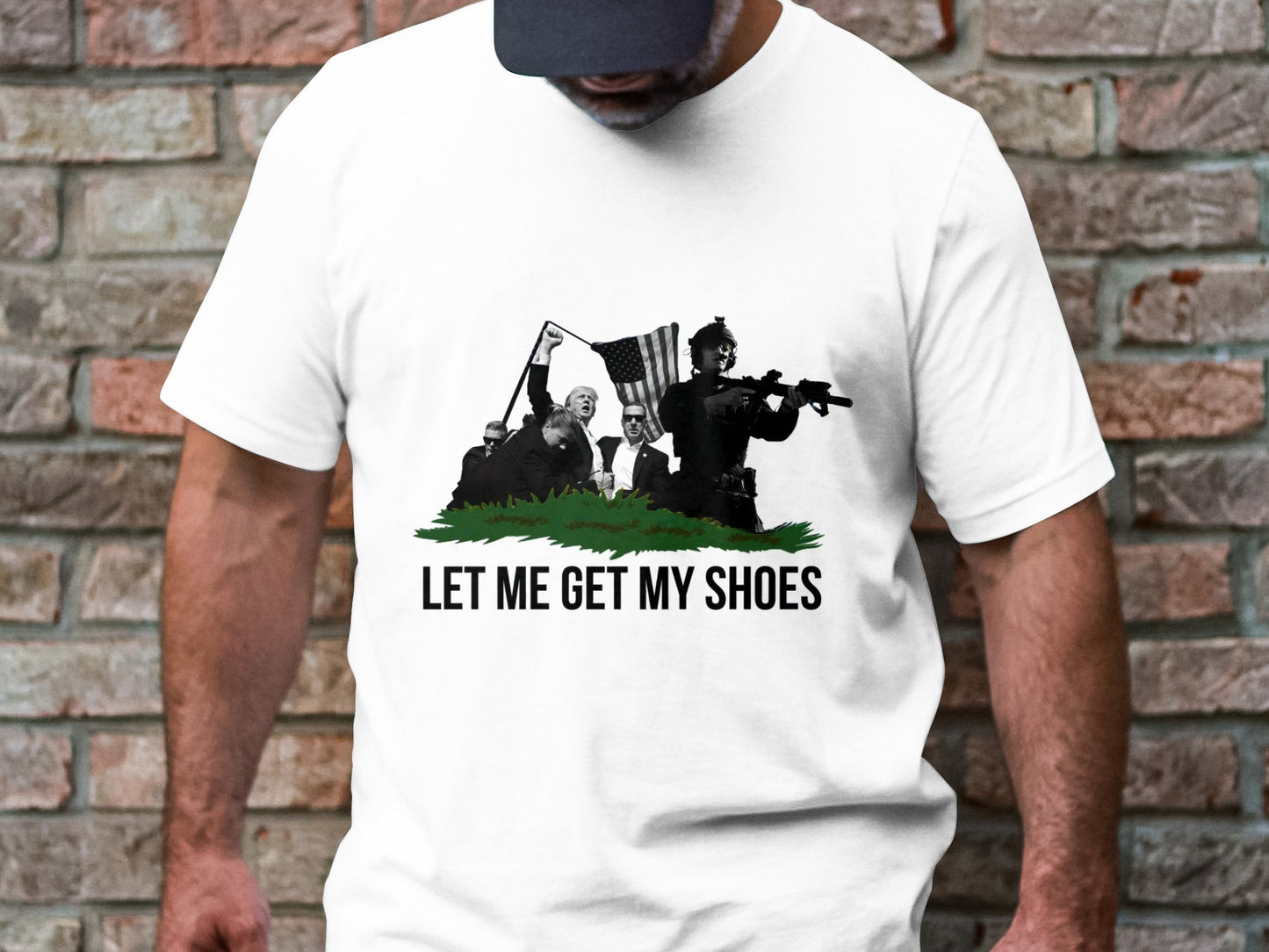 Let Me Get My Shoes - Iconic Trump Assassination Attempt Graphic Tee