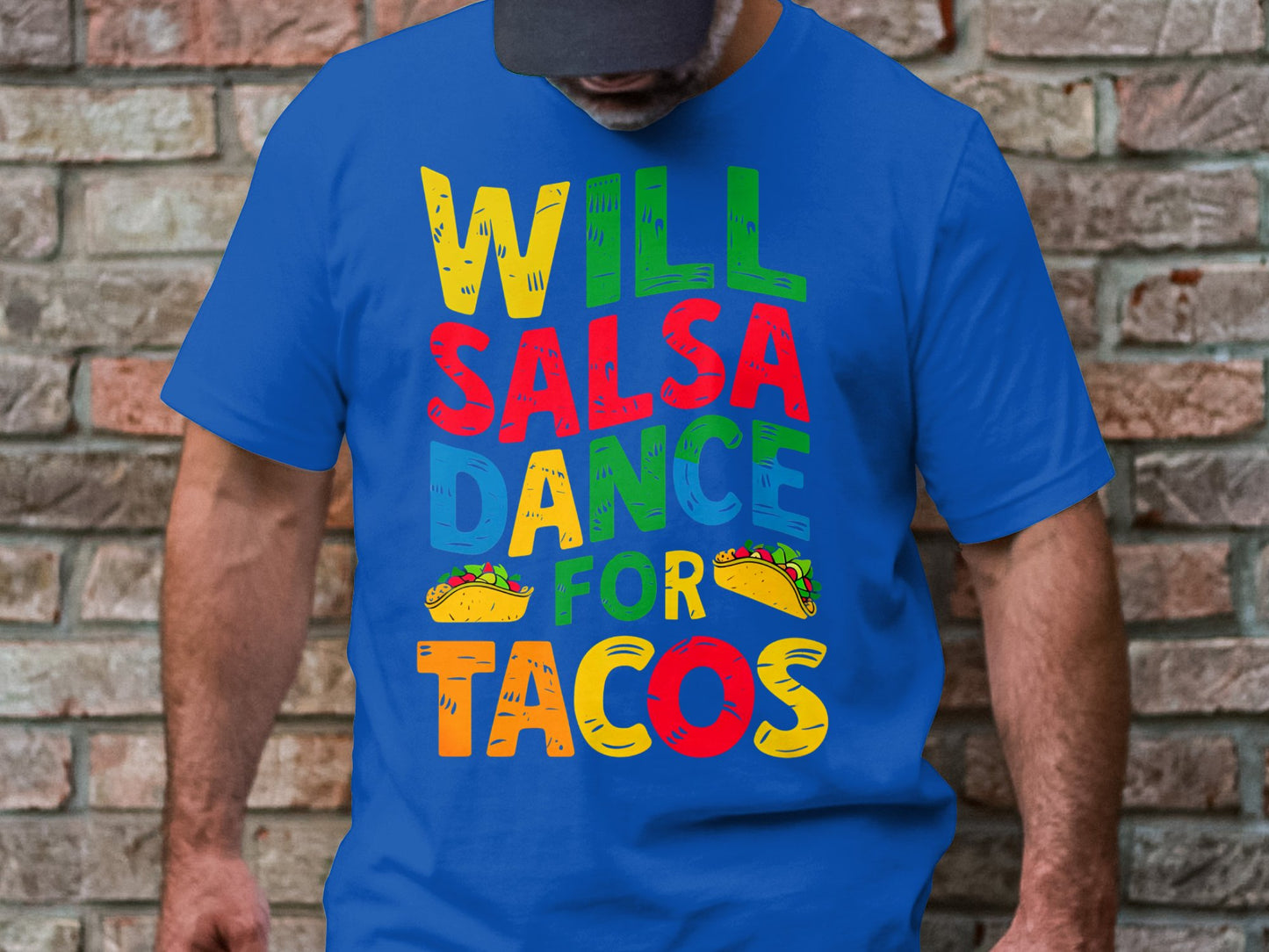 Will Salsa Dance for Tacos - Fun Foodie Tee
