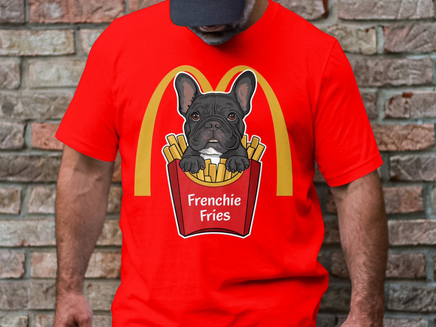 Frenchie Fries - Humorous French Bulldog And Fast Food Mashup Tee