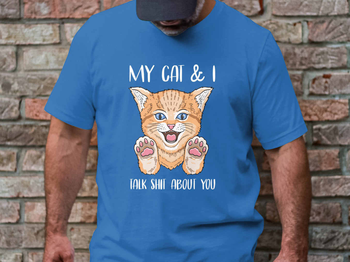 Cheeky Chatter Tee – My Cat and I Talk Sh*t About You