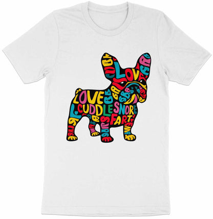 French Bulldog Affection - Colorful Word Cloud Tee