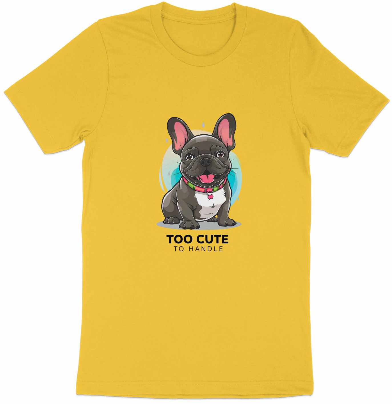 Too Cute Frenchie - French Bulldog Tee with Playful Charm