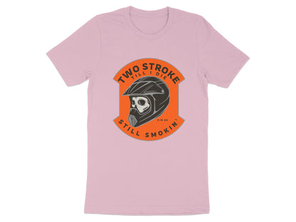 Two Stroke Till I Die - Still Smokin' Graphic Tee