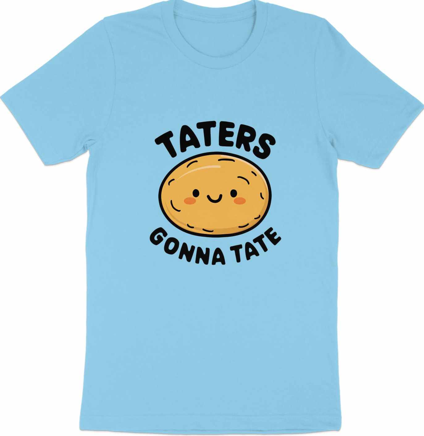 Taters Gonna Tate - Cute Potato Graphic Tee
