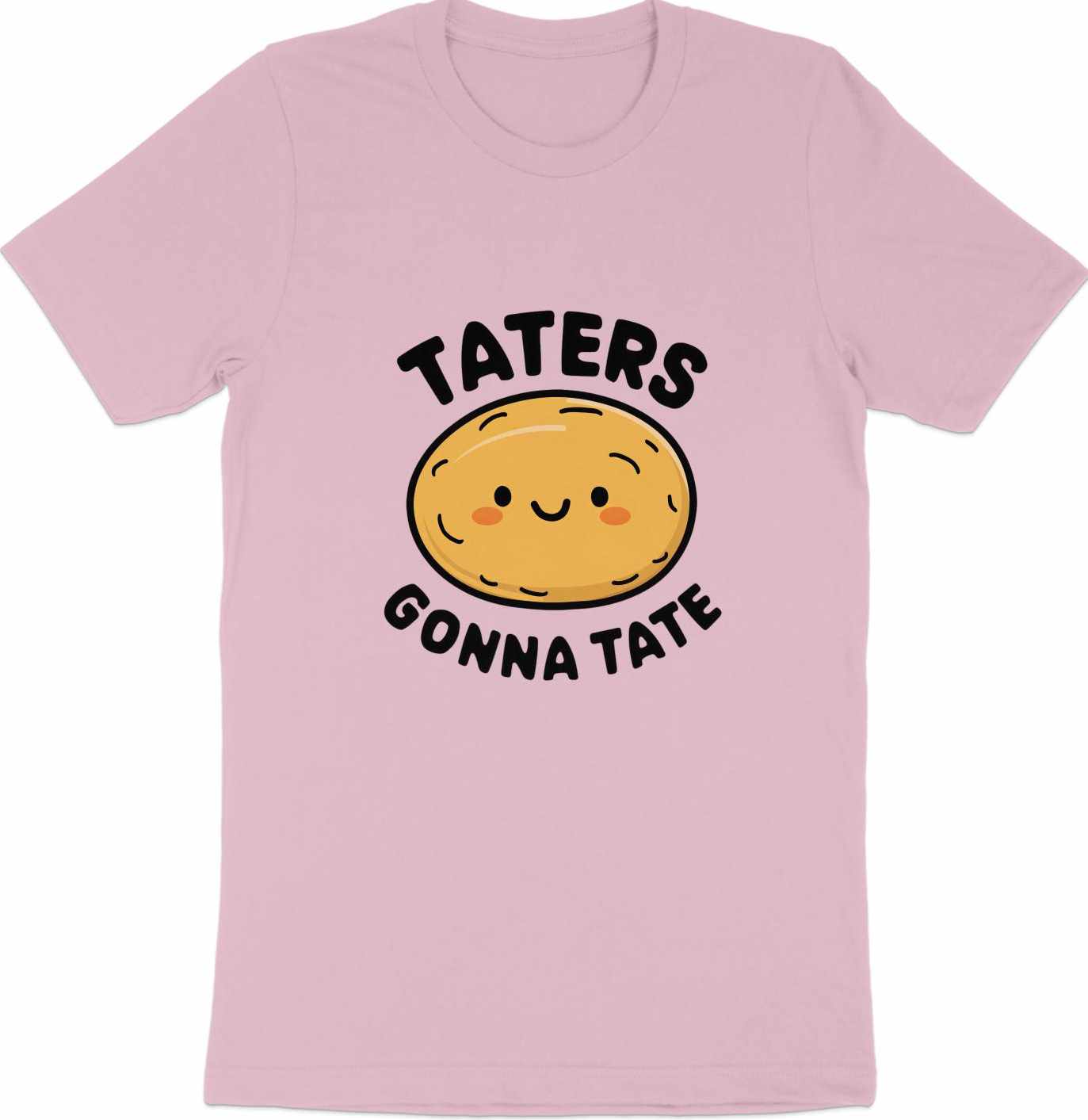 Taters Gonna Tate - Cute Potato Graphic Tee