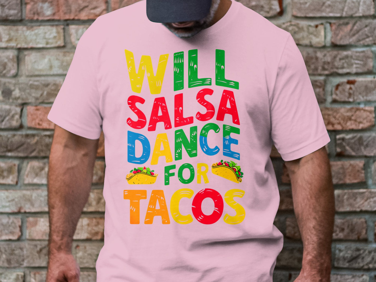 Will Salsa Dance for Tacos - Fun Foodie Tee