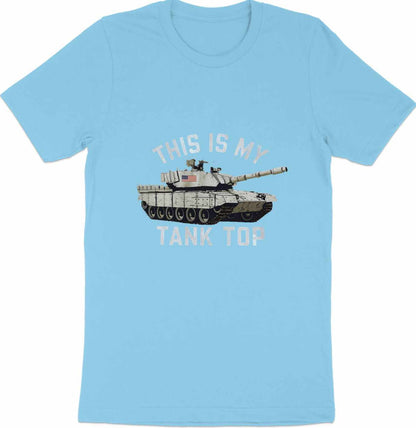 This Is My Tank Top - Military Humor T-Shirt