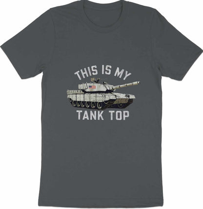 This Is My Tank Top - Military Humor T-Shirt