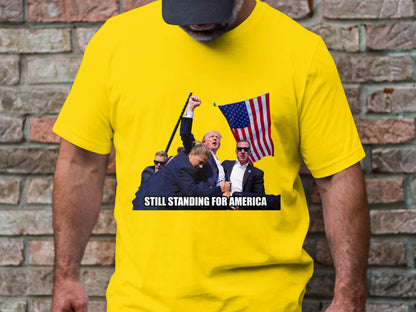Still Standing for America - Iconic Trump Assassination Attempt T-Shirt